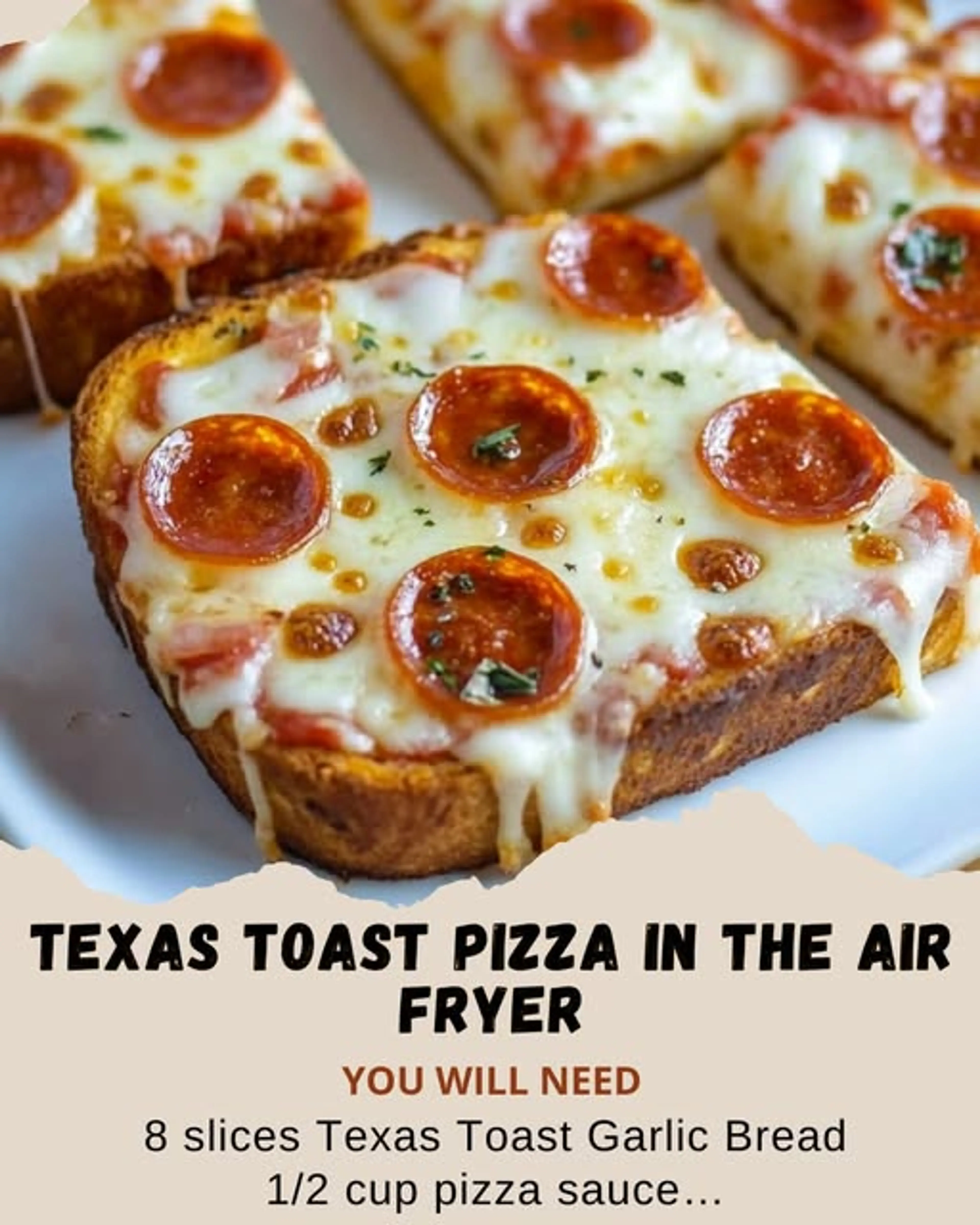 Texas Toast Pizza