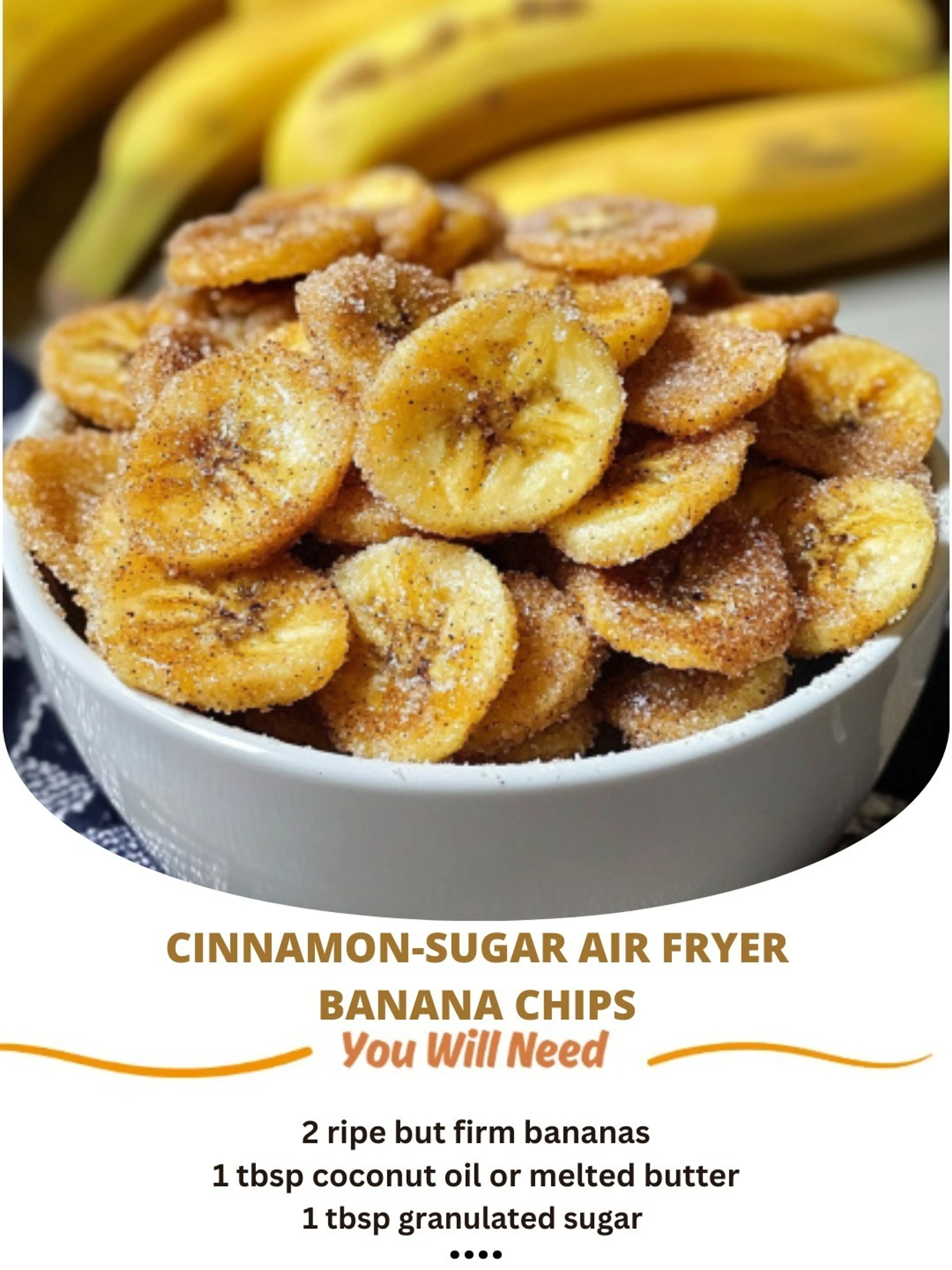 Cinnamon-sugar Air Fryer Banana Chips