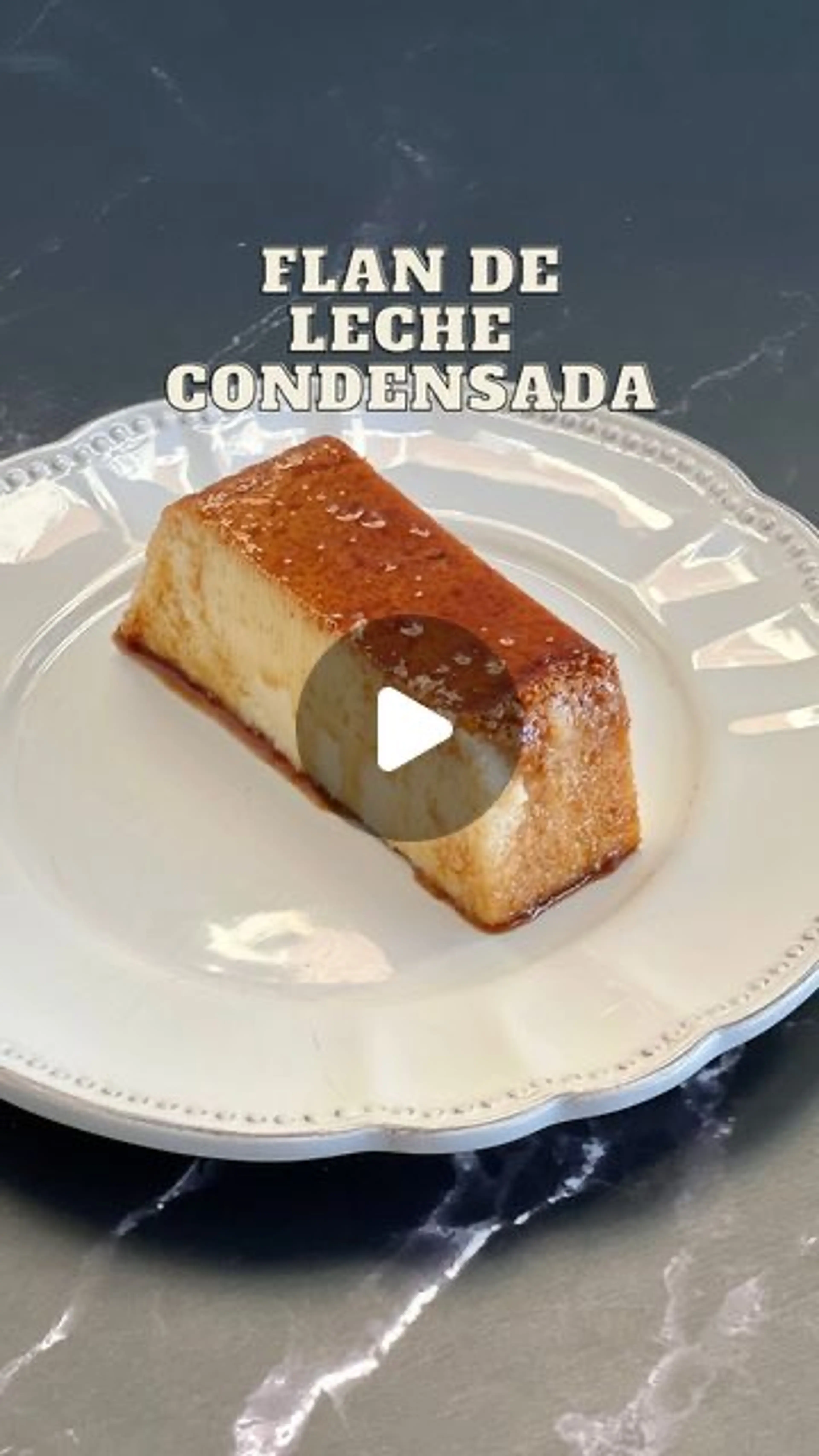 Flan De Leche Condensada