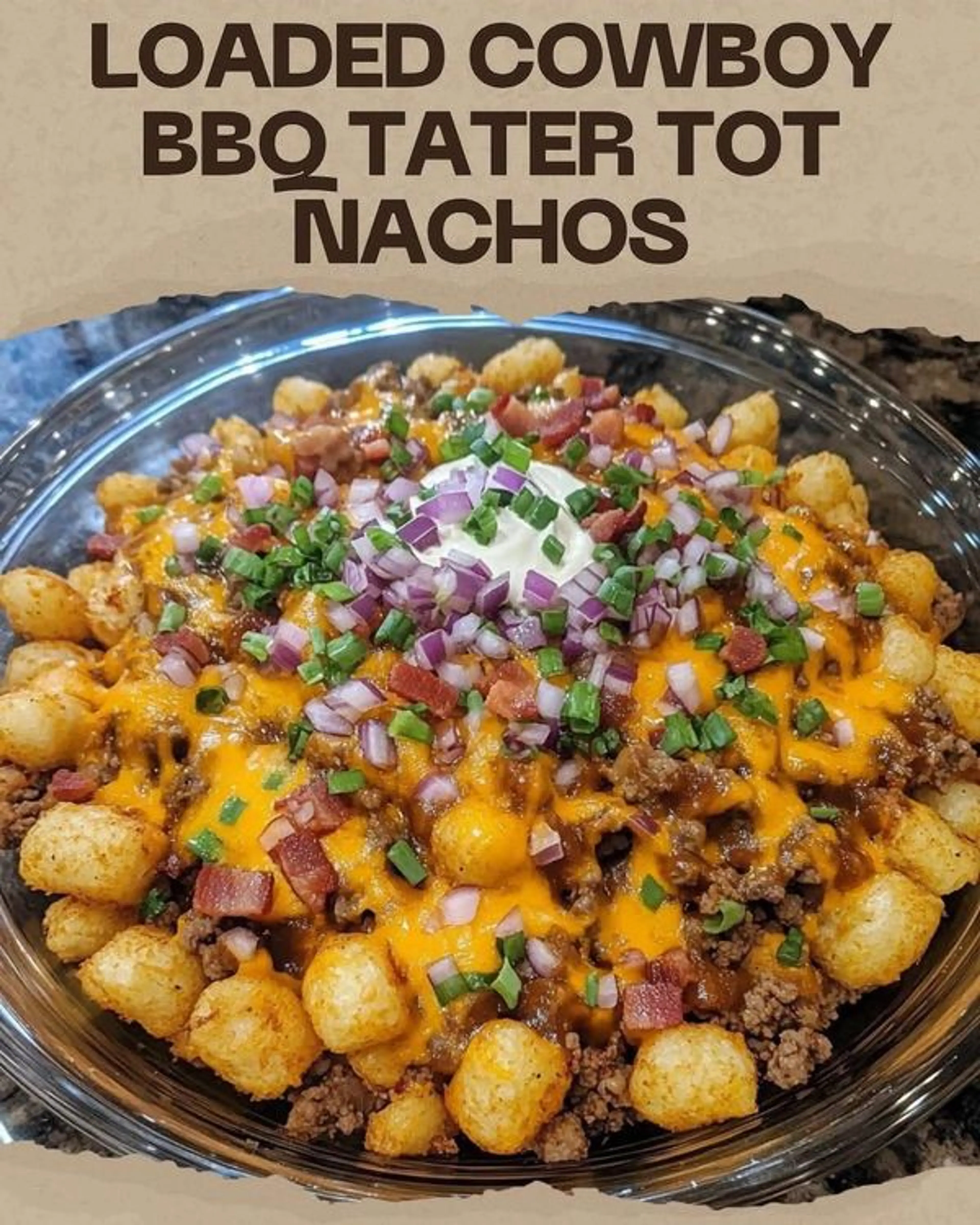 Loaded Cowboy Bbq Tater Tot Nachos